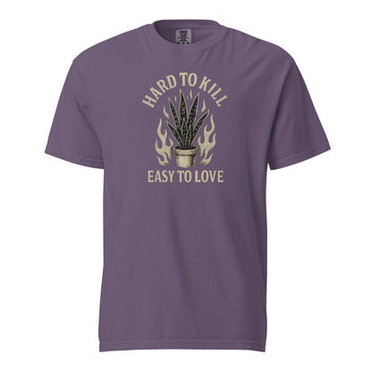 Hard to Kill, Easy to Love - Heavyweight Tee